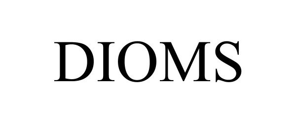 DIOMS
