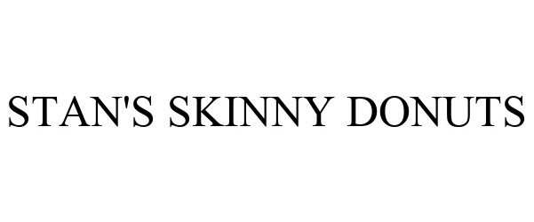 Trademark Logo STAN'S SKINNY DONUTS