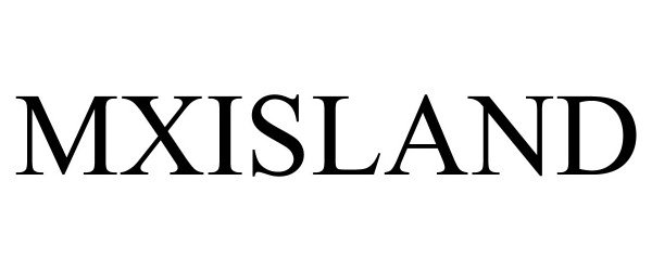 Trademark Logo MXISLAND