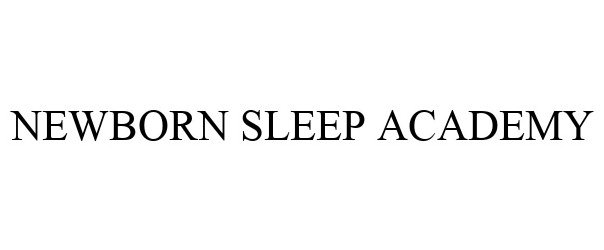Trademark Logo NEWBORN SLEEP ACADEMY