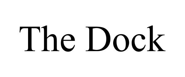 Trademark Logo THE DOCK