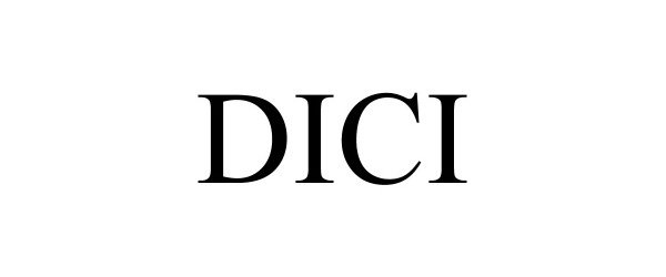 Trademark Logo DICI