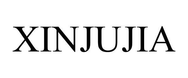 Trademark Logo XINJUJIA