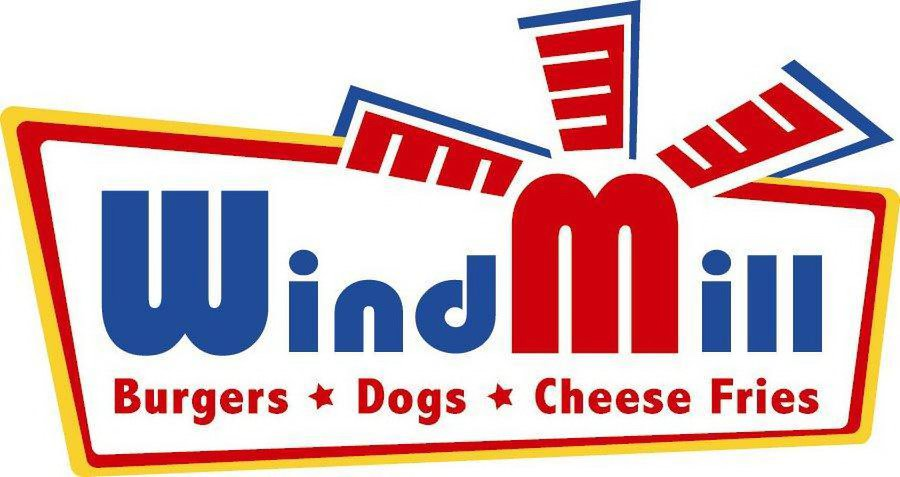  WINDMILL, BURGERS, DOGS, CHEESE FRIES