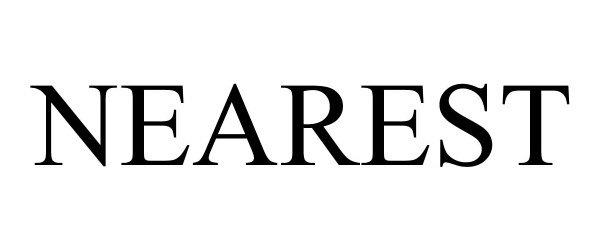 Trademark Logo NEAREST