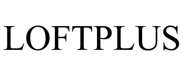 Trademark Logo LOFTPLUS