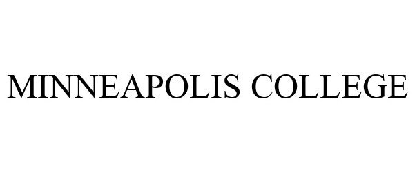 Trademark Logo MINNEAPOLIS COLLEGE