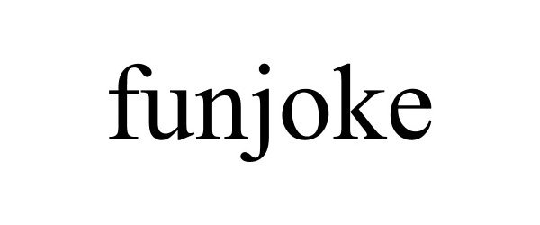 Trademark Logo FUNJOKE