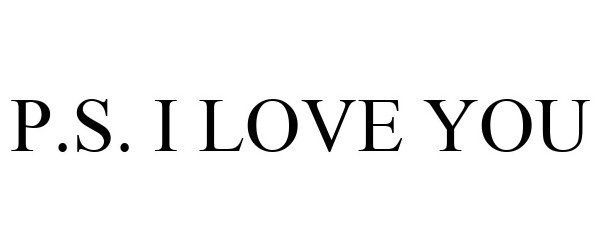 P.S. I LOVE YOU