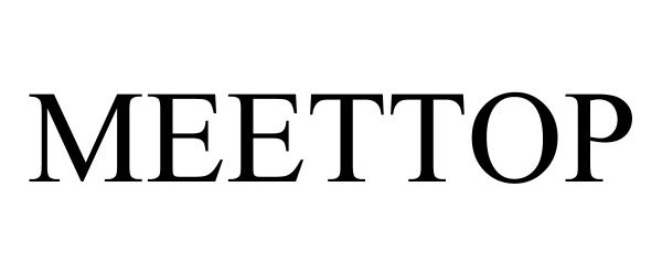 Trademark Logo MEETTOP