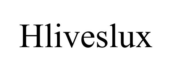 Trademark Logo HLIVESLUX