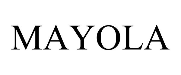 Trademark Logo MAYOLA