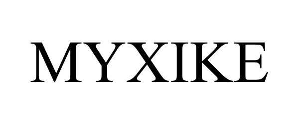 Trademark Logo MYXIKE