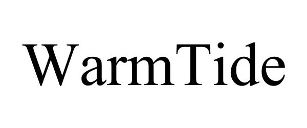 Trademark Logo WARMTIDE