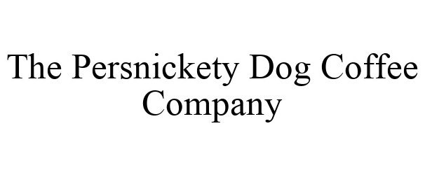 Trademark Logo THE PERSNICKETY DOG COFFEE COMPANY