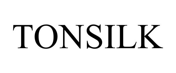 Trademark Logo TONSILK