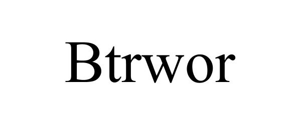 Trademark Logo BTRWOR