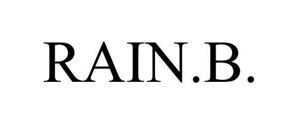 Trademark Logo RAIN.B.