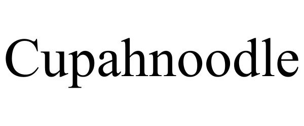 Trademark Logo CUPAHNOODLE