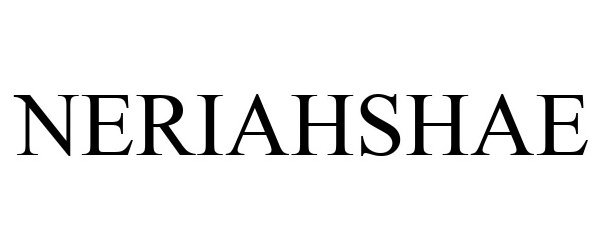Trademark Logo NERIAHSHAE