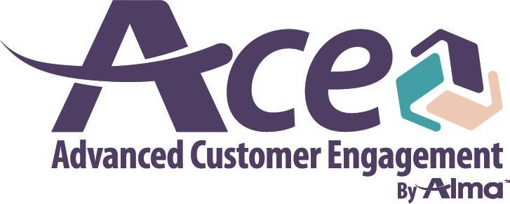  ACE ADVANCED CUSTOMER ENGAGEMENT BY ALMA
