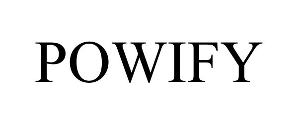  POWIFY