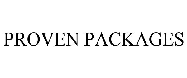 Trademark Logo PROVEN PACKAGES