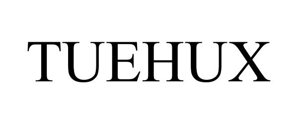 Trademark Logo TUEHUX