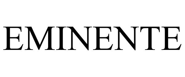 Trademark Logo EMINENTE