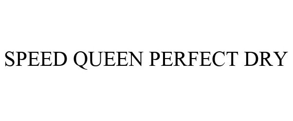  SPEED QUEEN PERFECT DRY