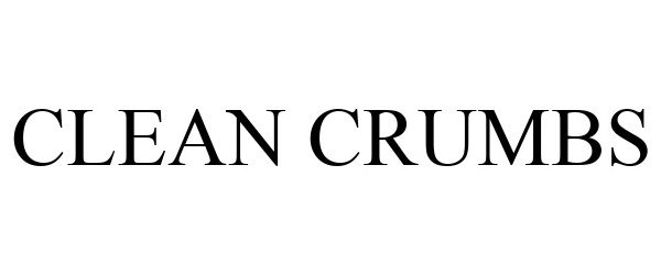 Trademark Logo CLEAN CRUMBS