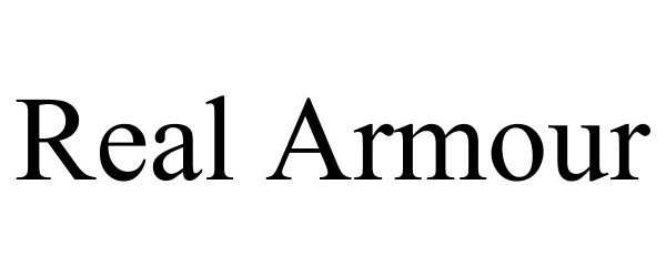 Trademark Logo REAL ARMOUR