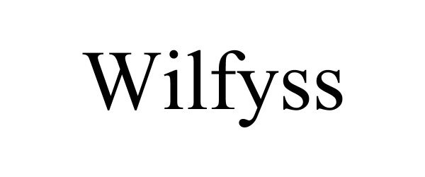 Trademark Logo WILFYSS