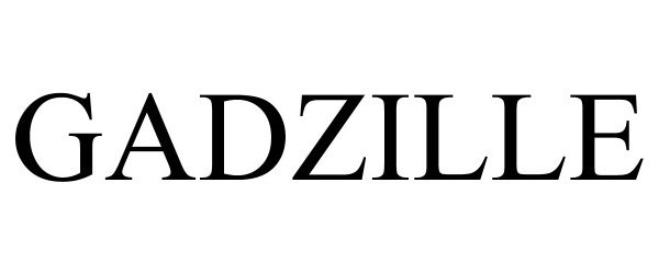  GADZILLE