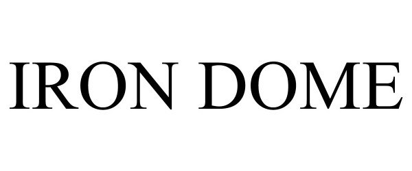 Trademark Logo IRON DOME