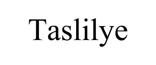 Trademark Logo TASLILYE