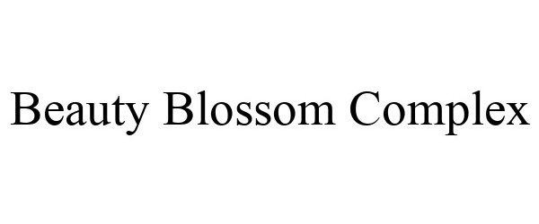 Trademark Logo BEAUTY BLOSSOM COMPLEX
