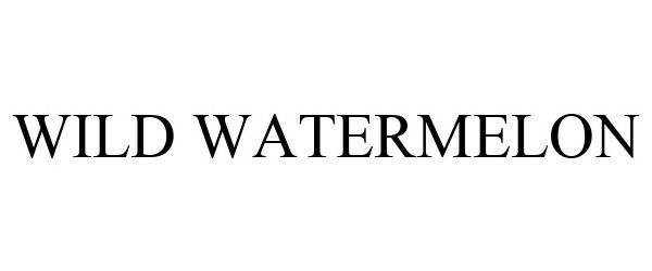 Trademark Logo WILD WATERMELON