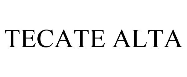 Trademark Logo TECATE ALTA