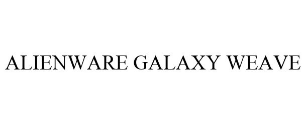 Trademark Logo ALIENWARE GALAXY WEAVE