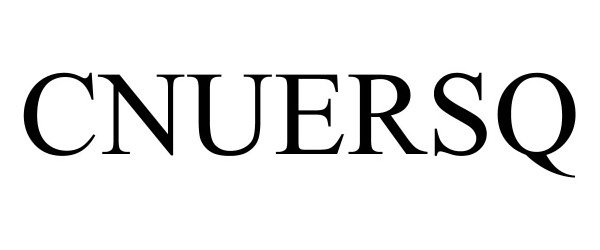 Trademark Logo CNUERSQ