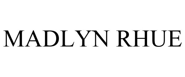 Trademark Logo MADLYN RHUE