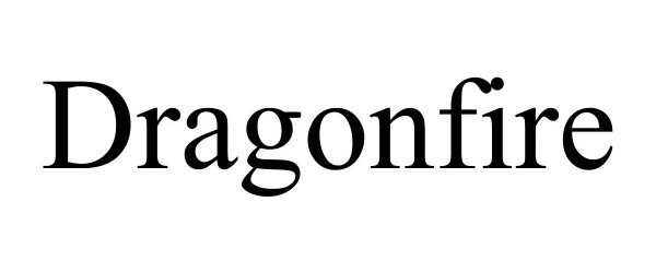 Trademark Logo DRAGONFIRE