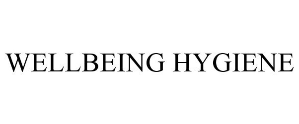 Trademark Logo WELLBEING HYGIENE