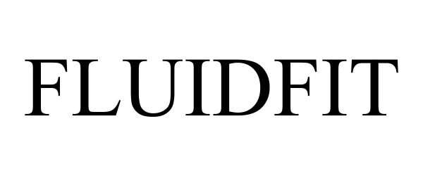 Trademark Logo FLUIDFIT