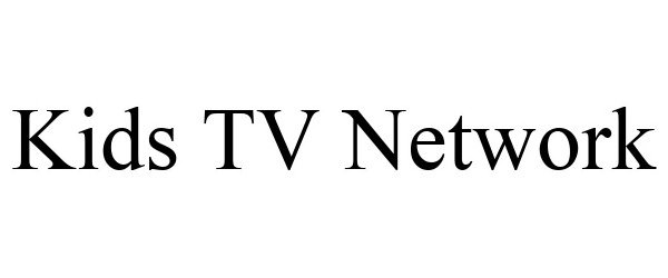 Trademark Logo KIDS TV NETWORK