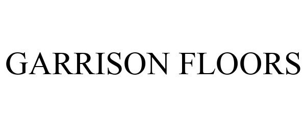  GARRISON FLOORS