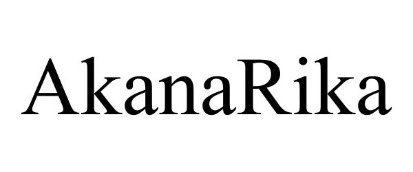 Trademark Logo AKANARIKA