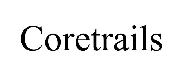 Trademark Logo CORETRAILS
