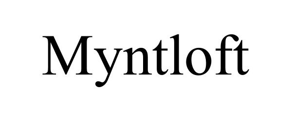 Trademark Logo MYNTLOFT